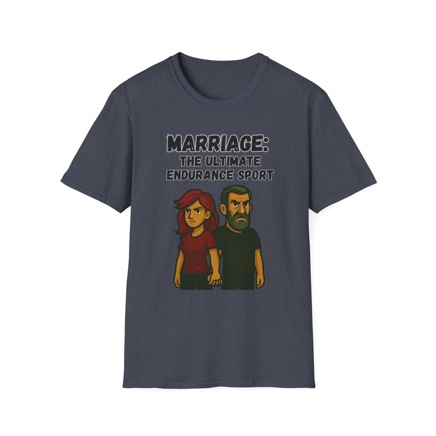 Marriage: The ultimate endurance sport unisex T-shirt