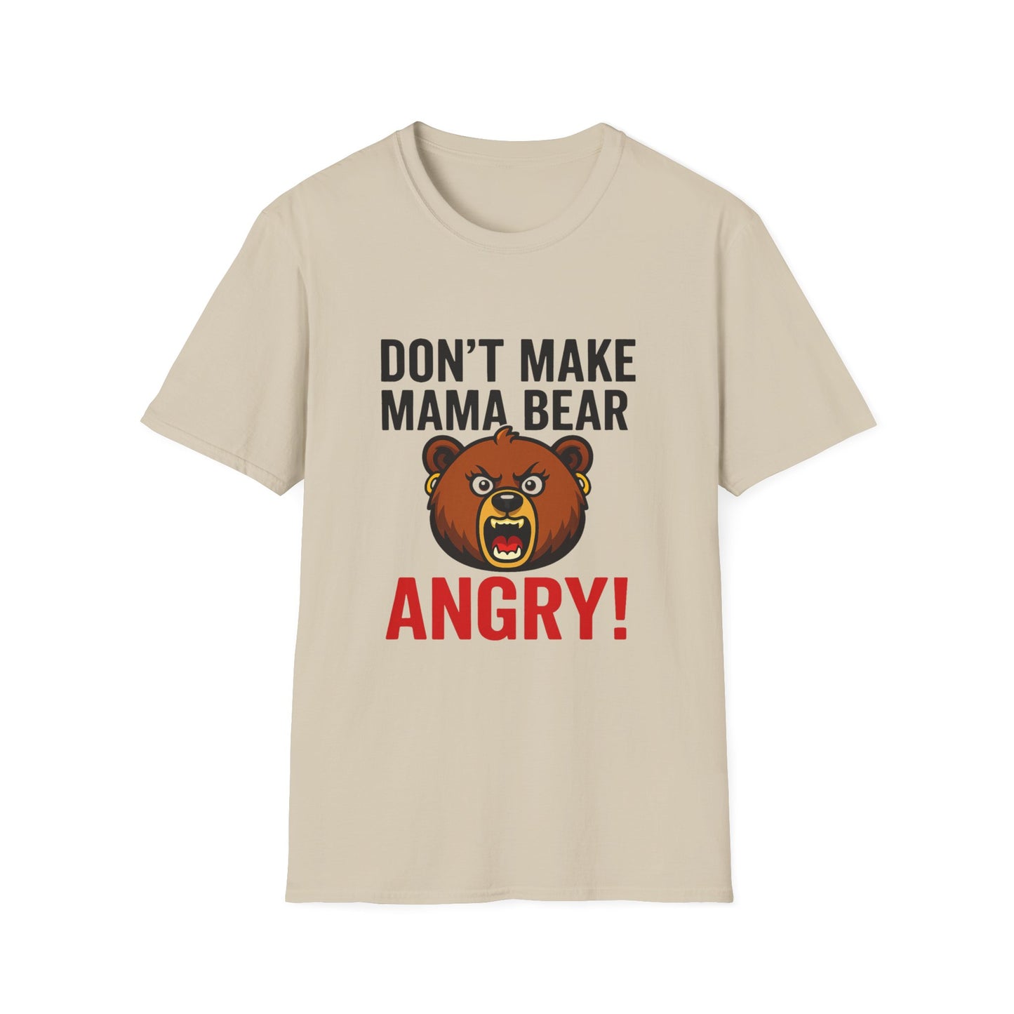 Dont Make Mama Bear Angry T-Shirt, Funny Gift, Family Tee, Unisex Cotton Top, Mom Humor Shirt, Birthday Gift