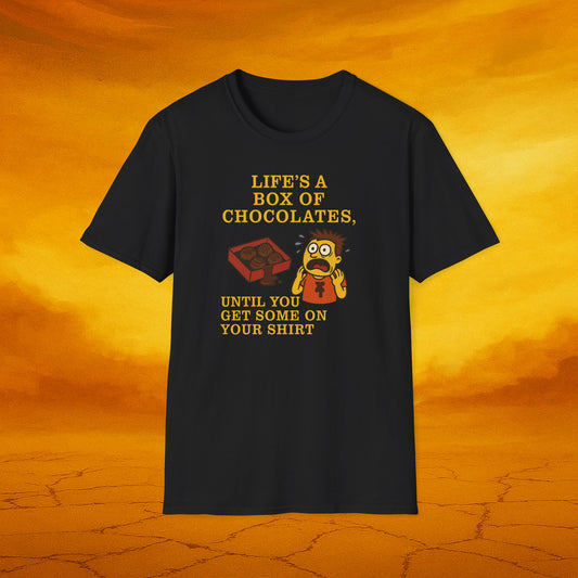 Life's a Box of Chocolates Soft Unisex T-Shirt
