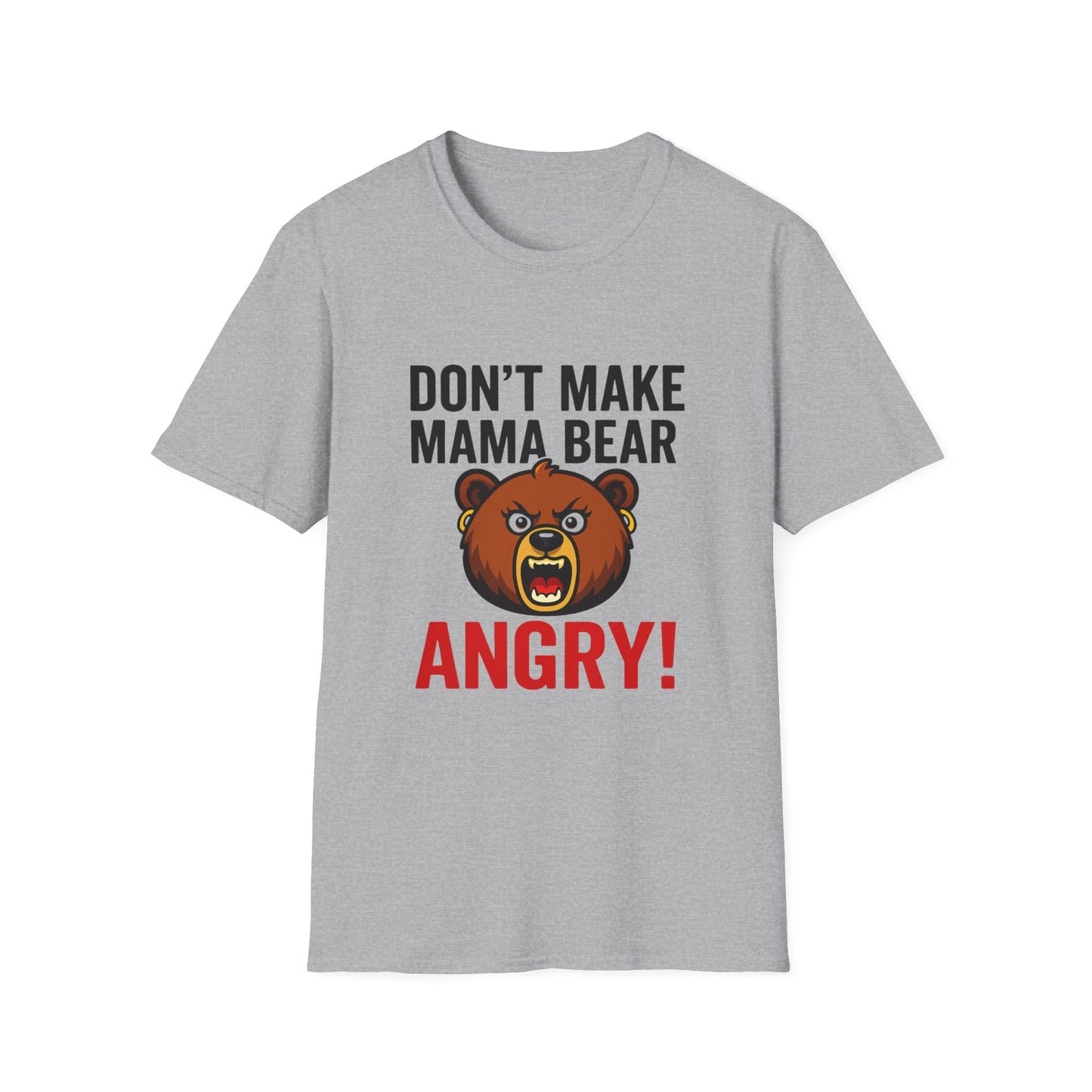 Dont Make Mama Bear Angry T-Shirt, Funny Gift, Family Tee, Unisex Cotton Top, Mom Humor Shirt, Birthday Gift