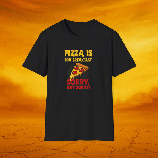 Pizza Breakfast Humor Unisex T-Shirt, Funny Foodie Gift, Pizza Lovers Tee, Casual Wear