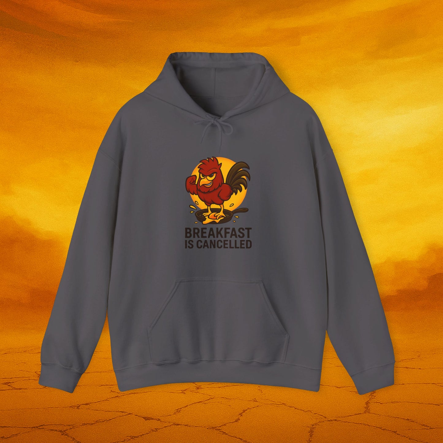 Breakfast Is Cancelled Hoodie, Funny Sweatshirt for Chicken Lovers, Gift for Foodies, Casual Wear, Cozy Loungewear