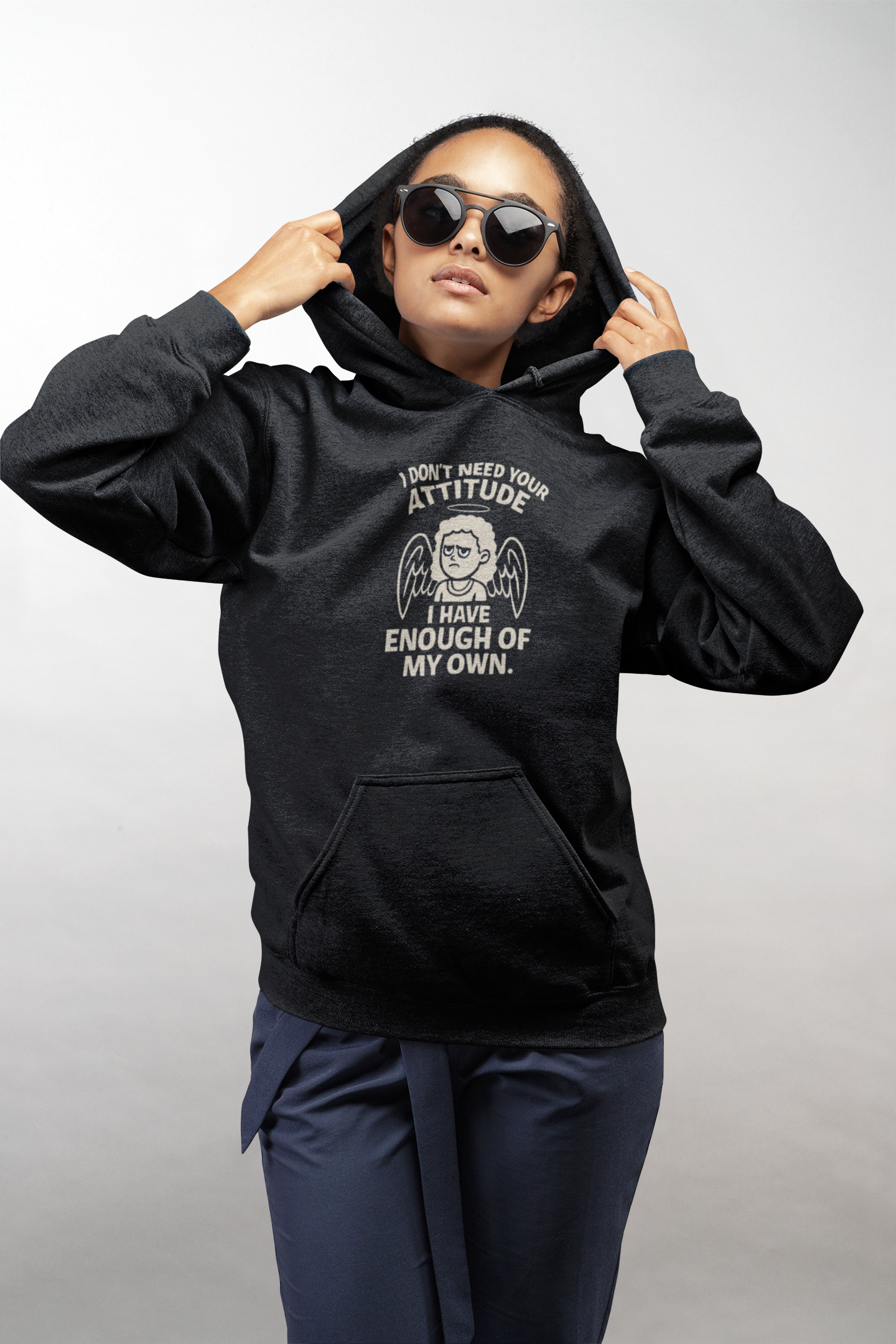 I dont need your attitude Hoodie, Unisex Humor Sweatshirt, Funny Gift for Friends, Attitude Apparel, Casual Cool Wear