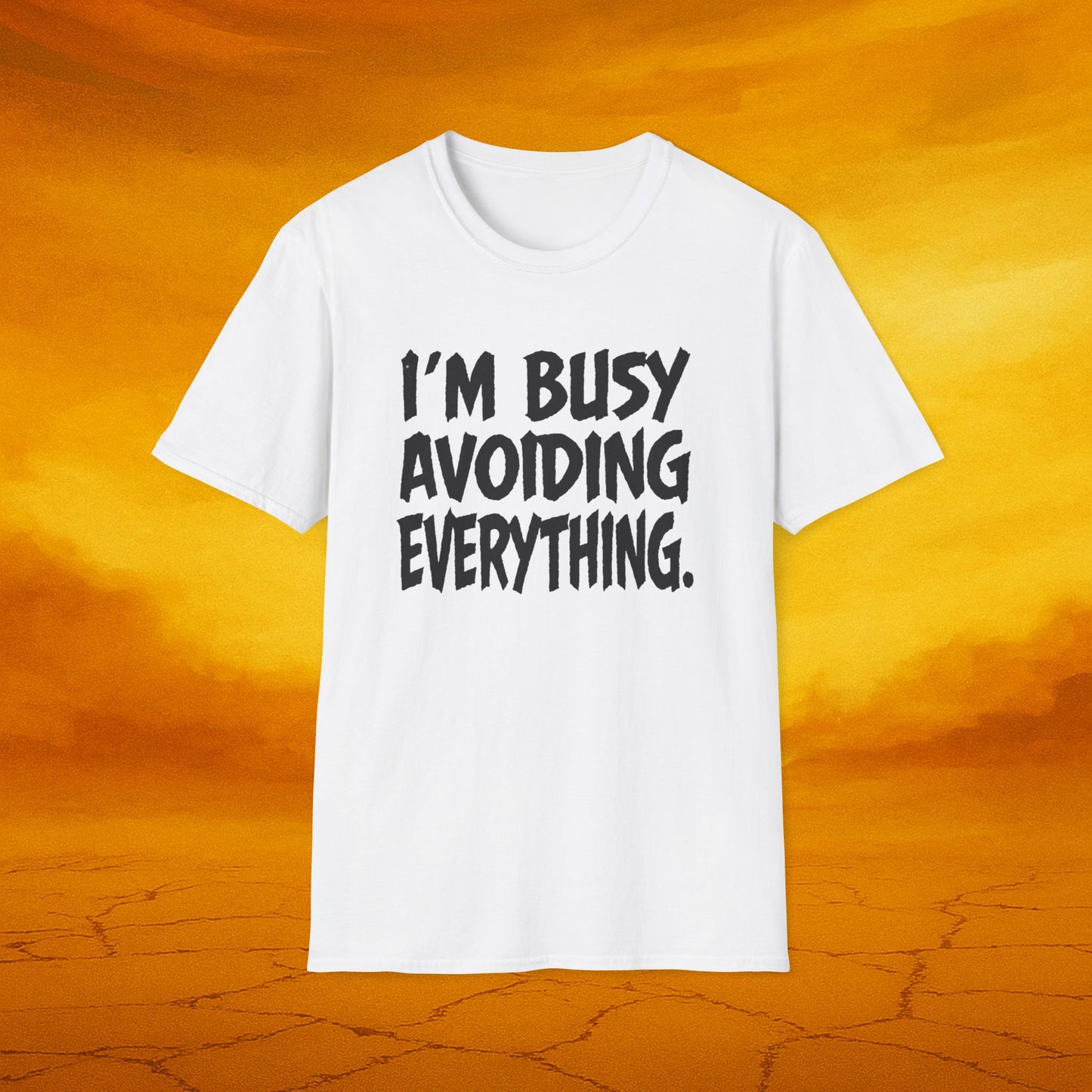 I’m Busy Avoiding Everything Tee, Unisex Casual Shirt, Gift for Friends, Relaxed Fit Shirt, Everyday Humor Wear