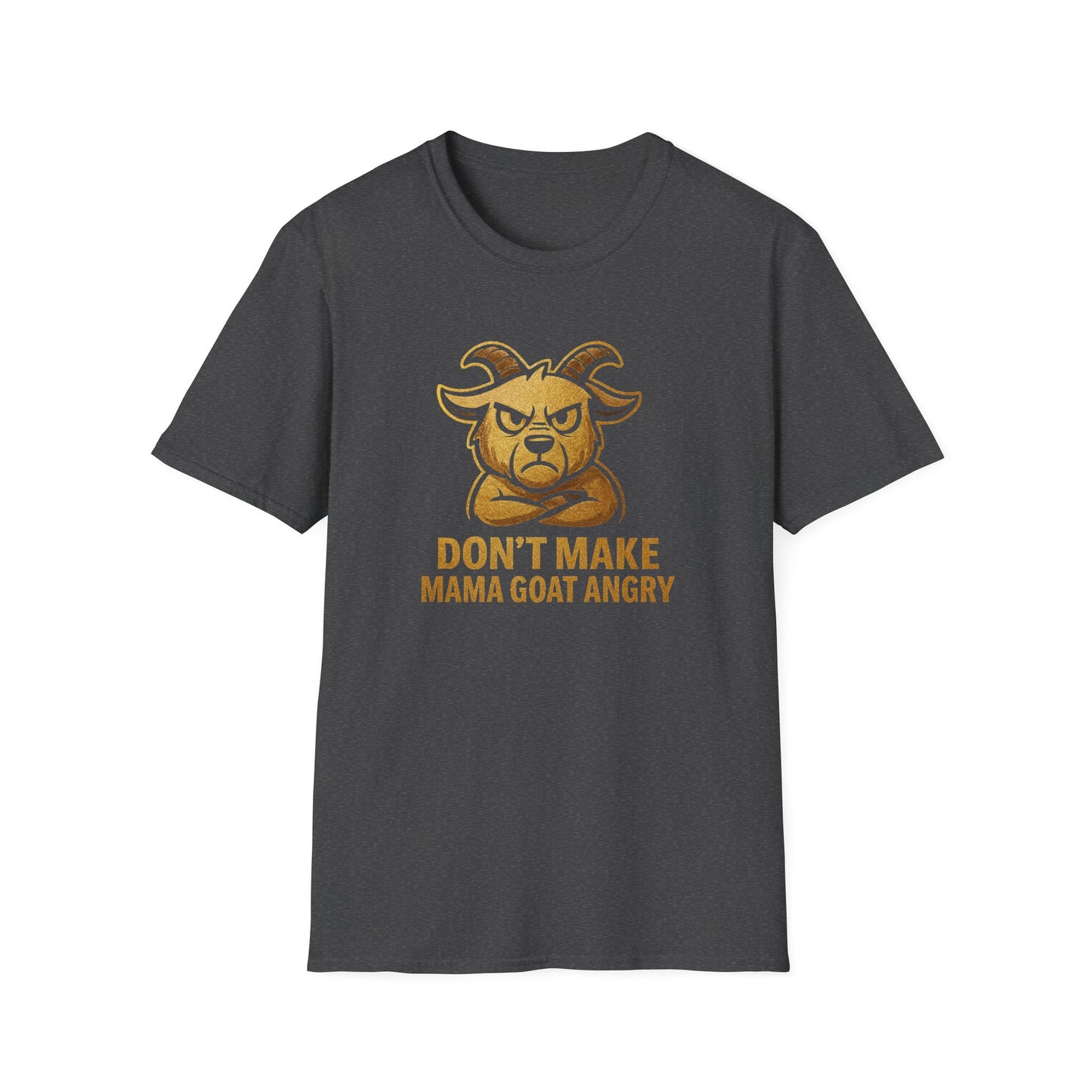Don’t Make Mama Goat Angry Unisex T-Shirt