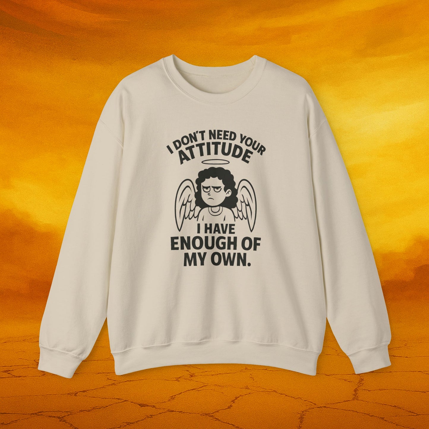 I Don’t Need Your Attitude Crewneck Sweatshirt | Funny Unisex Apparel | Perfect Gift for Friends, Family, and Self-Expression