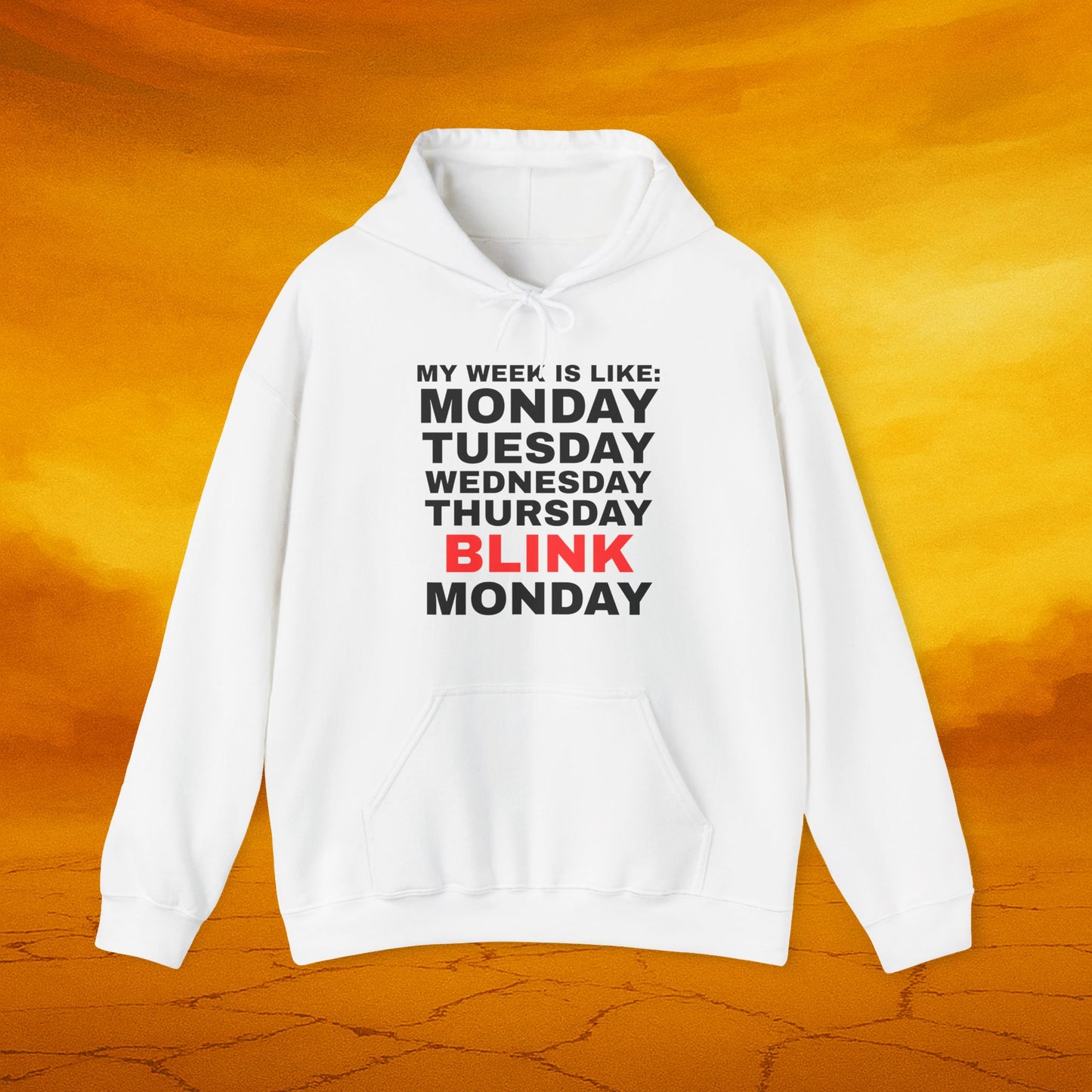 My Week Is Like Hoodie, Unisex Hoodie, Funny Sweatshirt, Gift for Friends, Humor Apparel, Monday Motivation