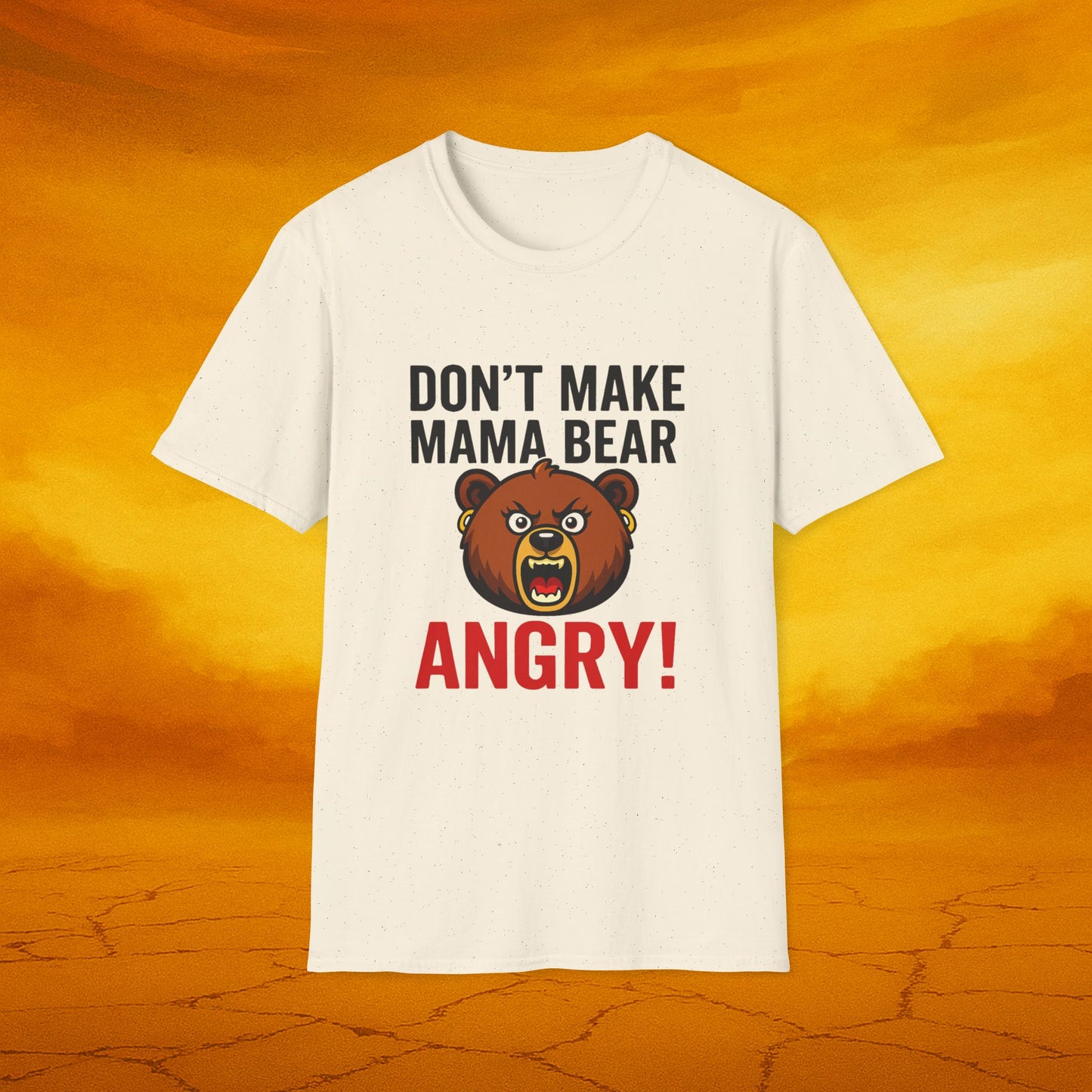 Dont Make Mama Bear Angry T-Shirt, Funny Gift, Family Tee, Unisex Cotton Top, Mom Humor Shirt, Birthday Gift
