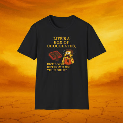 Life's a Box of Chocolates Soft Unisex T-Shirt