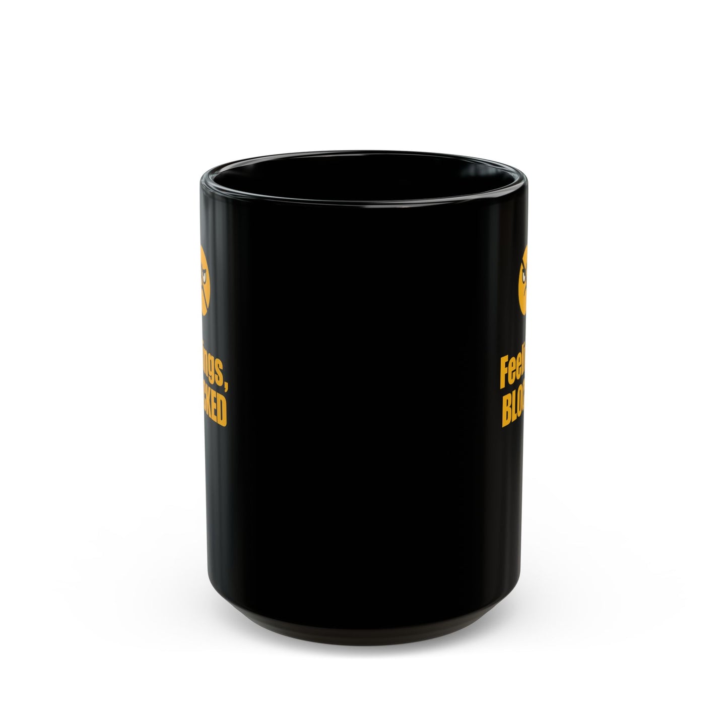 Blocked Feelings Coffee Mug 11oz & 15oz