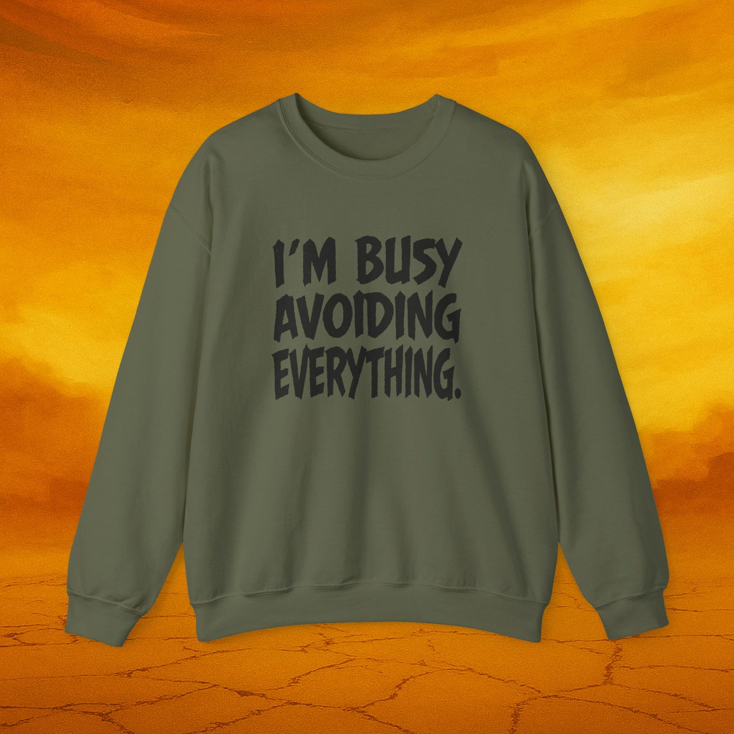 Comfy Funny Sweatshirt: I'm Busy Avoiding Everything, Fun Gift for Friends, Chill Vibes, Self-Care Apparel, Cozy Everyday Wear