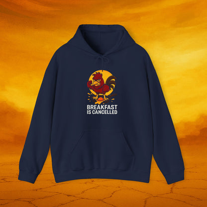 Breakfast Is Cancelled Hoodie, Funny Sweatshirt for Chicken Lovers, Gift for Foodies, Casual Wear, Cozy Loungewear