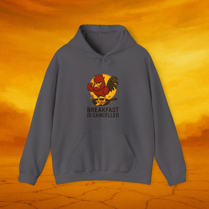 Breakfast Is Cancelled Hoodie, Funny Sweatshirt for Chicken Lovers, Gift for Foodies, Casual Wear, Cozy Loungewear