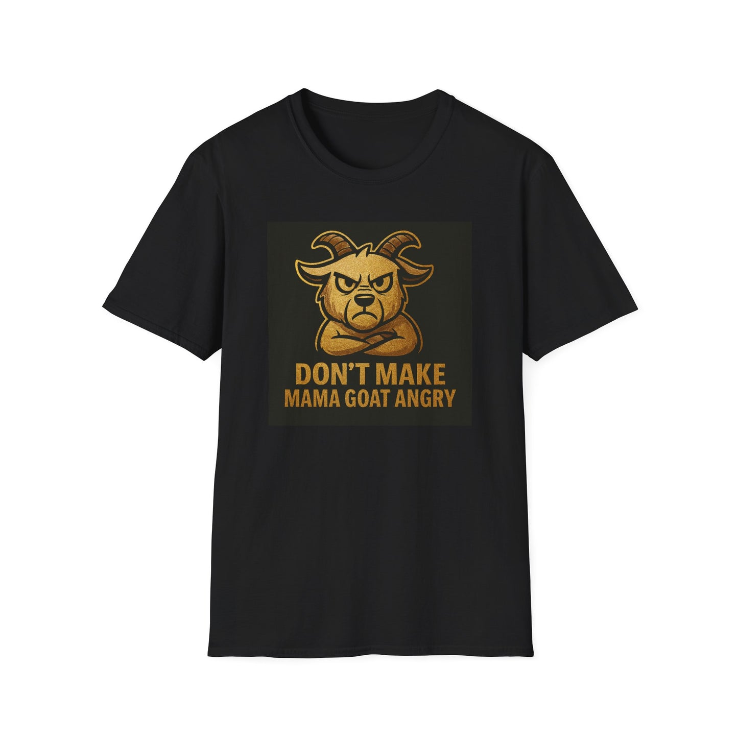 Don’t Make Mama Goat Angry Unisex T-Shirt