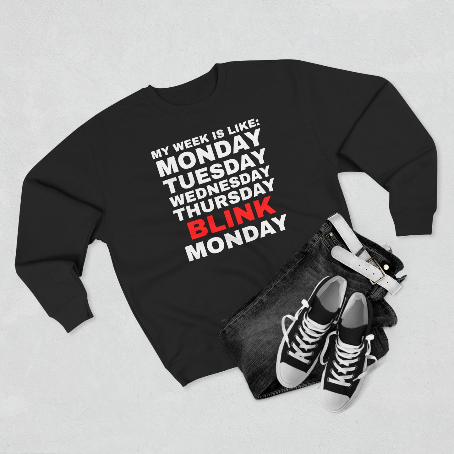 Days of Week - Funny Unisex Crewneck Sweatshirt, Casual Wear, Gift for Friends, Office Humor, Cozy Apparel, Weekend Vibes, Relaxed Fit