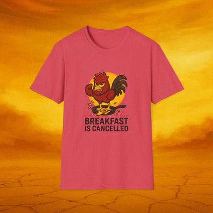 Breakfast is Cancelled Tee - Soft Unisex t-shirt