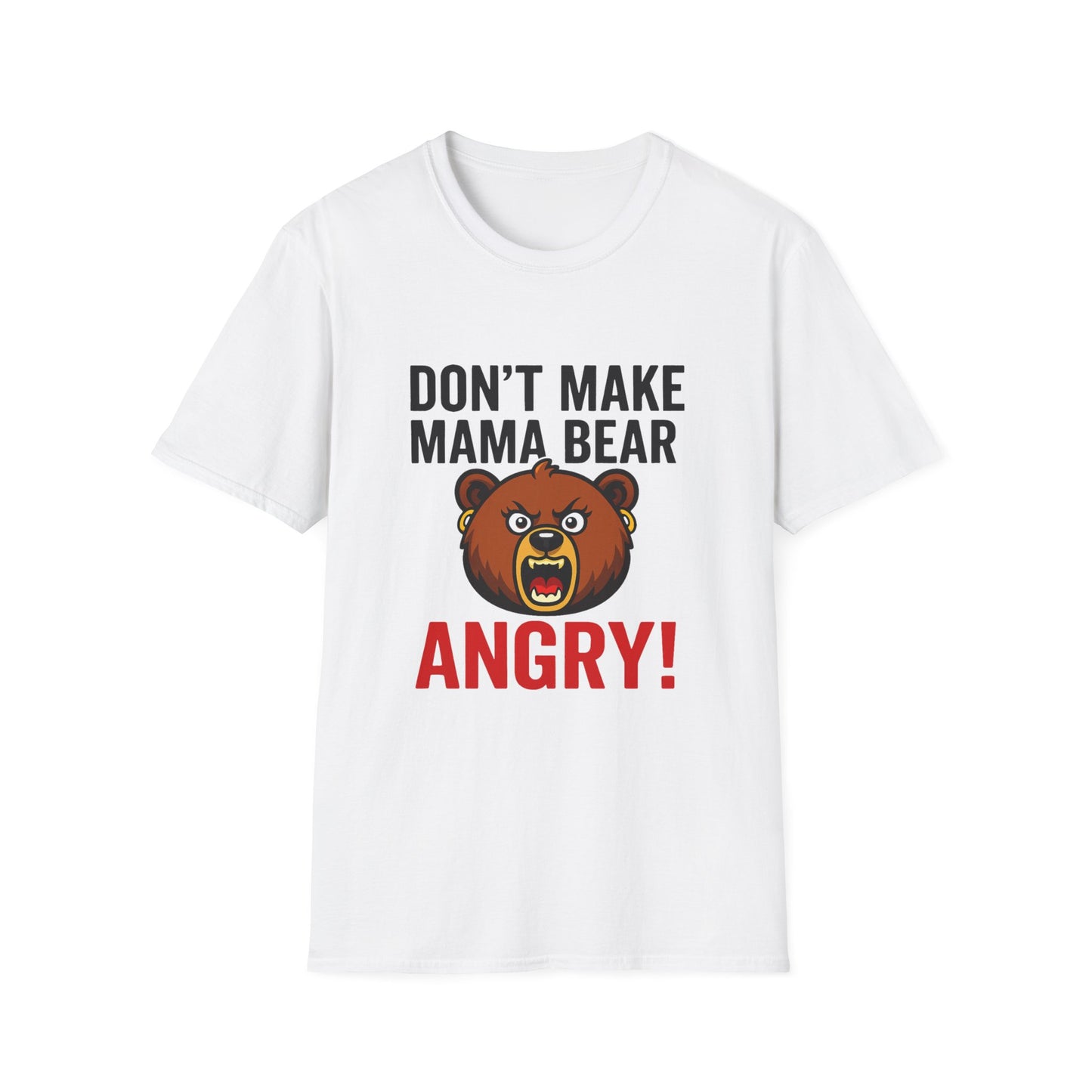 Dont Make Mama Bear Angry T-Shirt, Funny Gift, Family Tee, Unisex Cotton Top, Mom Humor Shirt, Birthday Gift