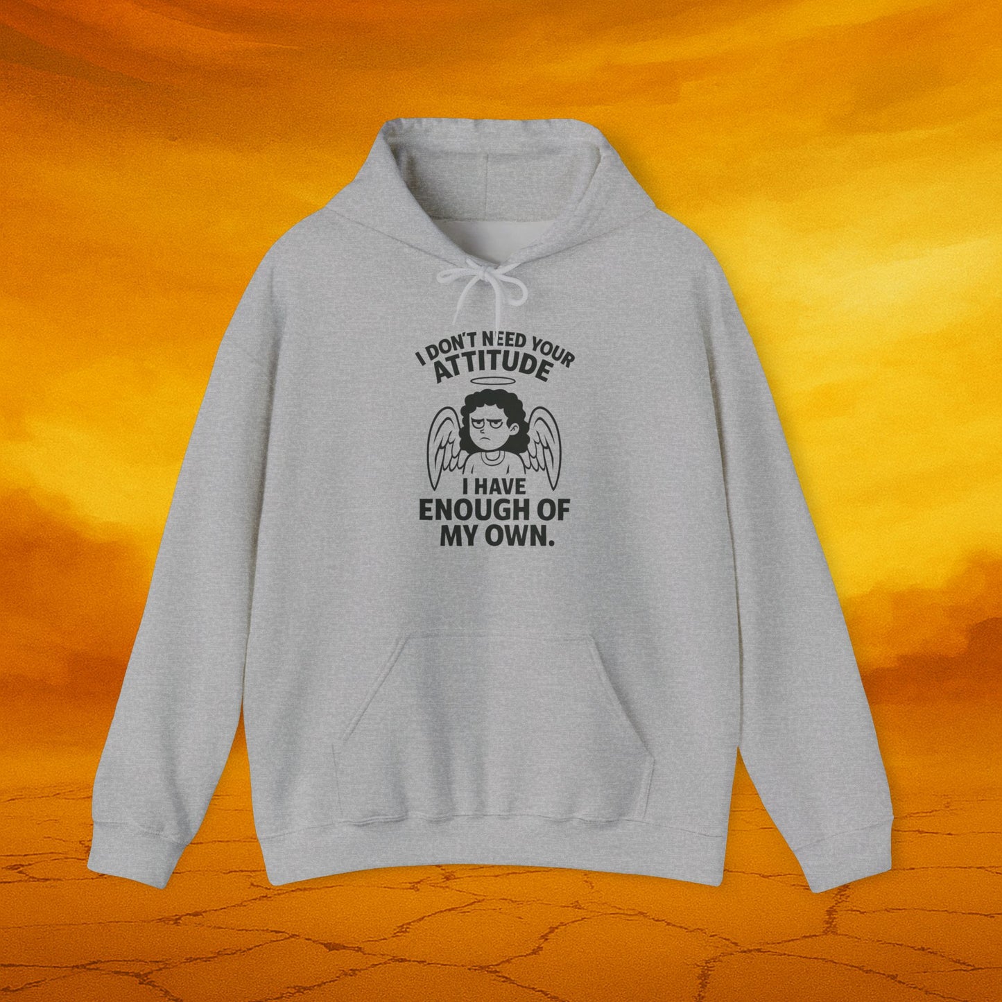 I dont need your attitude Hoodie, Unisex Humor Sweatshirt, Funny Gift for Friends, Attitude Apparel, Casual Cool Wear