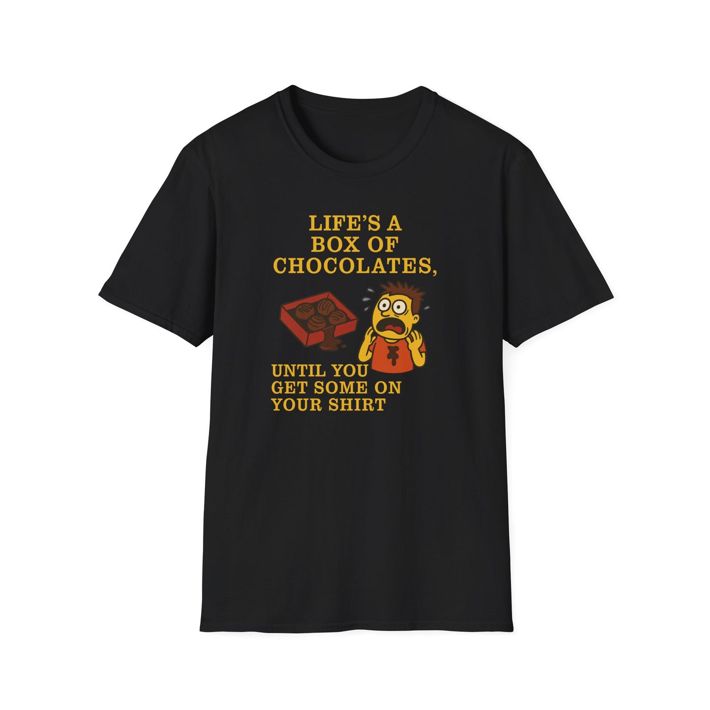 Life's a Box of Chocolates Soft Unisex T-Shirt